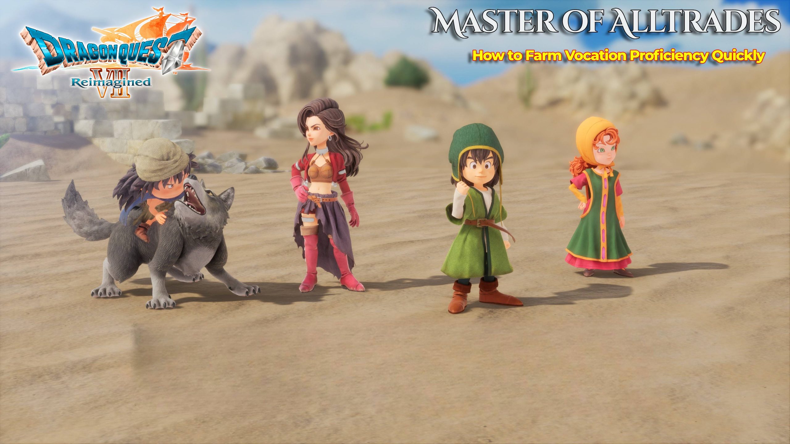 Dragon Quest VII Reimagined: Optimizing Vocation Proficiency for Faster Progression